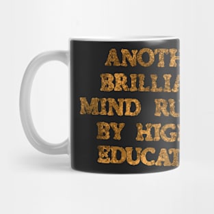 Another Mind Ruined Mug